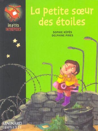 Couverture du livre « La petite soeur des etoiles » de Sophie Kepes aux éditions Magnard