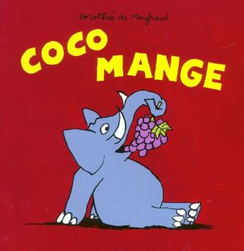 Couverture du livre « Coco mange » de Dorothee De Monfreid aux éditions Ecole Des Loisirs