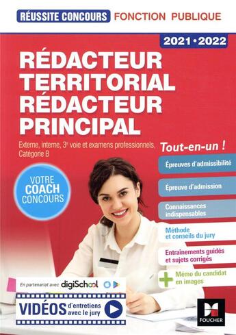 Couverture du livre « Réussite concours : rédacteur territorial/rédacteur principal ; externe, interne, 3e voie et examens professionnels, catégorie B ; tout-en-un ! (édition 2021/2022) » de Bruno Rapatout et Brigitte Le Page aux éditions Foucher