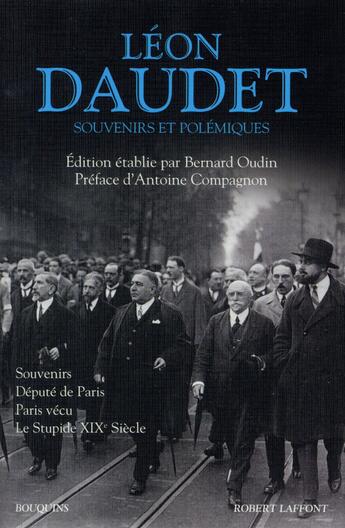 Couverture du livre « Souvenirs et polémiques » de Bernard Oudin et Leon Daudet aux éditions Bouquins