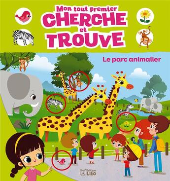 Couverture du livre « Cherche Et Trouve Le Parc Anim » de  aux éditions Lito