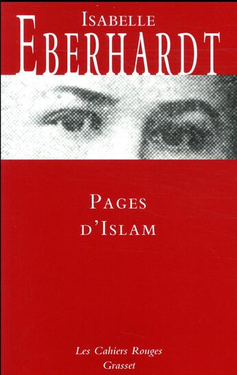 Couverture du livre « Pages d'Islam » de Isabelle Eberhardt aux éditions Grasset Et Fasquelle