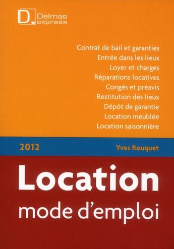 Couverture du livre « Location mode d'emploi (7e édition) » de Yves Rouquet aux éditions Delmas