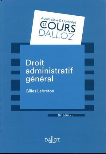 Couverture du livre « Droit administratif général (10e édition) » de Gilles Lebreton aux éditions Dalloz