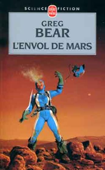 Couverture du livre « L'envol de Mars » de Greg Bear aux éditions Le Livre De Poche