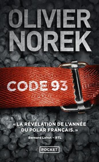 Couverture du livre « Code 93 » de Olivier Norek aux éditions Pocket