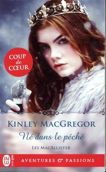 Couverture du livre « Les Macallister Tome 3 : né dans le péché » de Kinley Mcgregor aux éditions J'ai Lu