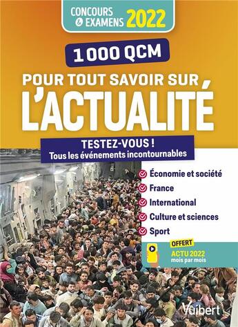 Couverture du livre « 1000 QCM pour tout savoir sur l'actualité 2021-2022 : concours et examens 2022 ; écrits et oraux ; actu 2022 offerte en ligne » de Remi Peres aux éditions Vuibert