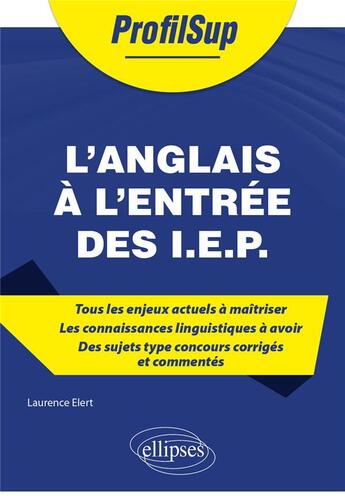 Couverture du livre « L'anglais a l'entree des i.e.p. » de Elert Laurence aux éditions Ellipses