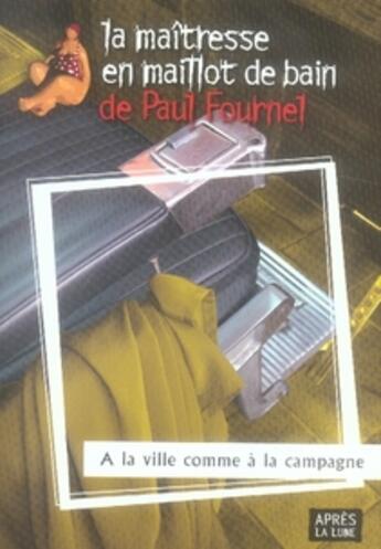 Couverture du livre « À la ville comme à la campagne » de Paul Fournel aux éditions Apres La Lune