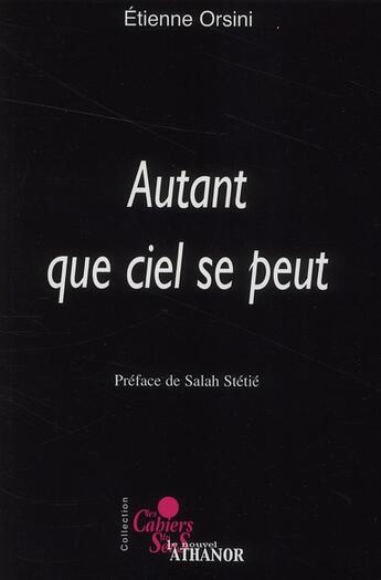Couverture du livre « Autant que ciel se peut » de Etienne Orsini aux éditions Nouvel Athanor