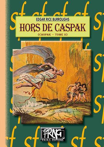 Couverture du livre « Cycle de Caspak Tome 2 ; hors de Caspak » de Edgar Rice Burroughs aux éditions Prng