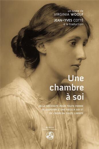 Couverture du livre « Une chambre à soi ; de la nécessité pour toute femme de disposer d'une pièce à soi et de créer en toute liberté » de Virginia Woolf aux éditions Gwen Catala