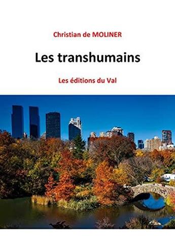 Couverture du livre « Les transhumains » de De Moliner Christian aux éditions Du Val