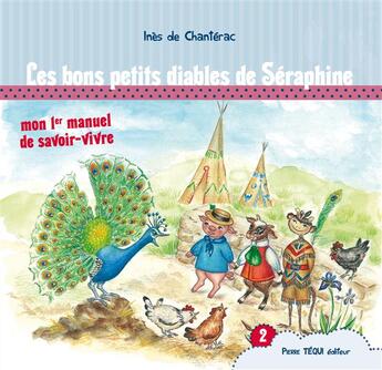 Couverture du livre « Les bons petits diables de Séraphine » de Ines De Chanterac aux éditions Tequi