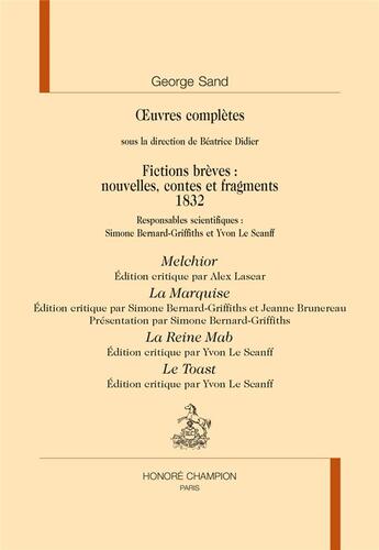 Couverture du livre « Oeuvres complètes : fictions brèves » de George Sand aux éditions Honore Champion