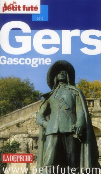 Couverture du livre « Gers ; Gascogne (édition 2012) » de  aux éditions Le Petit Fute