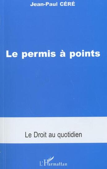 Couverture du livre « Le permis a points (édition 2005) » de Jean-Paul Cere aux éditions L'harmattan