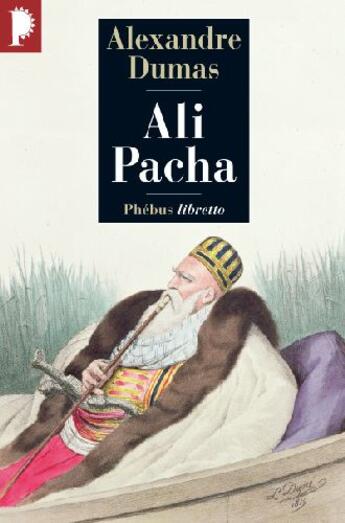 Couverture du livre « Ali Pacha » de Alexandre Dumas aux éditions Libretto