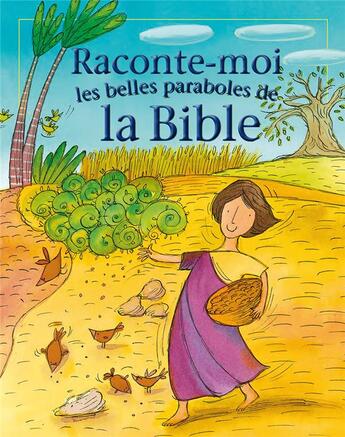 Couverture du livre « Raconte-moi les belles paraboles de la Bible » de Rock et Vagnozzi aux éditions Excelsis