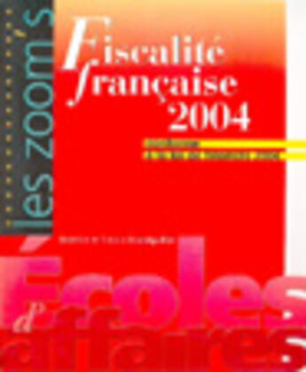 Couverture du livre « Zoom's fiscalite francaise 9e (9e édition) » de Grandguillot Beatric aux éditions Gualino