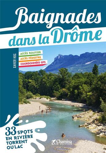 Couverture du livre « Baignades dans la drome » de Xavier Hug aux éditions Chamina