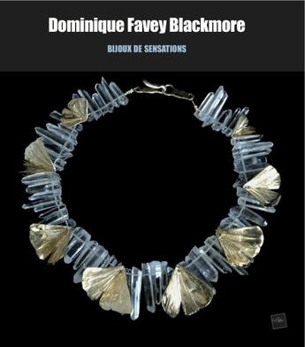 Couverture du livre « Bijoux de sensations » de Dominique Favey Blackmore aux éditions Edite