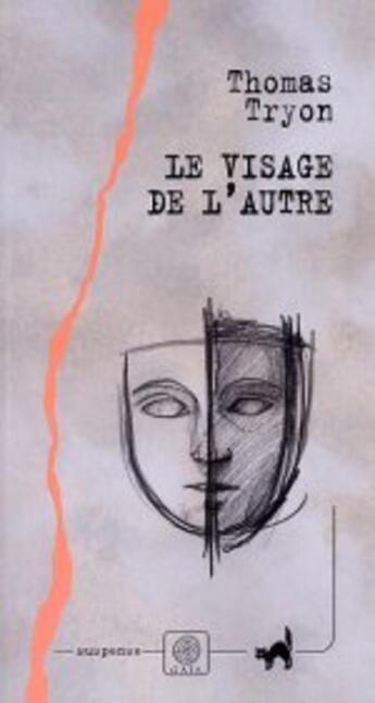 Couverture du livre « Le visage de l'autre » de Thomas Tryon aux éditions Gaia