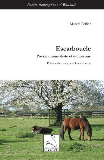 Couverture du livre « Escarboucle » de Marcel Peltier aux éditions Editions Du Cygne