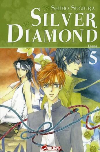 Couverture du livre « Silver diamond Tome 5 ; liens » de Shiho Sugiura aux éditions Kaze