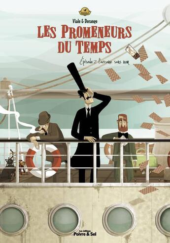 Couverture du livre « Les promeneurs du temps t.2 ; l'arcane sans nom » de Franck Viale et Sylvain Dorange aux éditions Poivre Et Sel