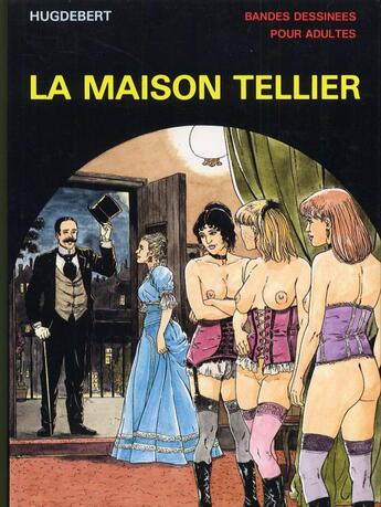 Couverture du livre « La maison Tellier » de Hugdebert aux éditions Press Magazine