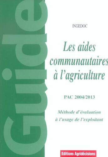 Couverture du livre « Les aides communautaires a l'agriculture » de  aux éditions France Agricole