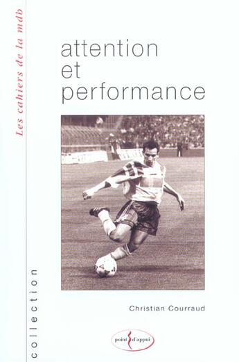 Couverture du livre « Attention et performance » de Courraud aux éditions Point D'appui