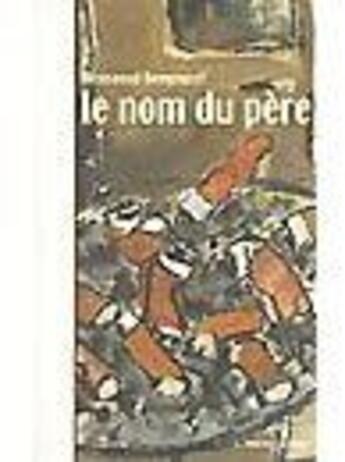 Couverture du livre « Le Nom Du Pere » de Messaoud Benyoucef aux éditions Embarcadere