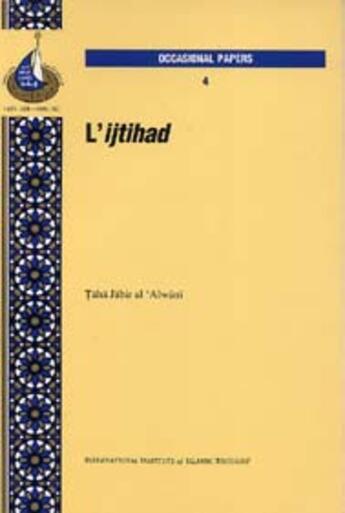 Couverture du livre « L'ijtihad » de Tha Jabir Al-Alwani aux éditions Iiit