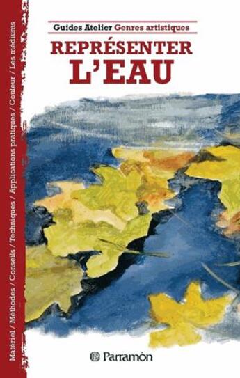 Couverture du livre « Représenter l'eau » de  aux éditions Parramon