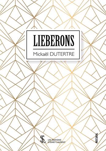 Couverture du livre « Lieberons » de Dutertre Mickael aux éditions Sydney Laurent