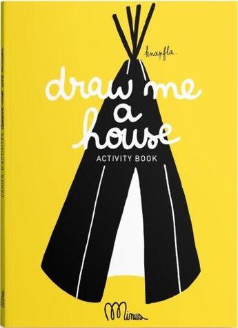 Couverture du livre « Draw me a house » de  aux éditions Minus