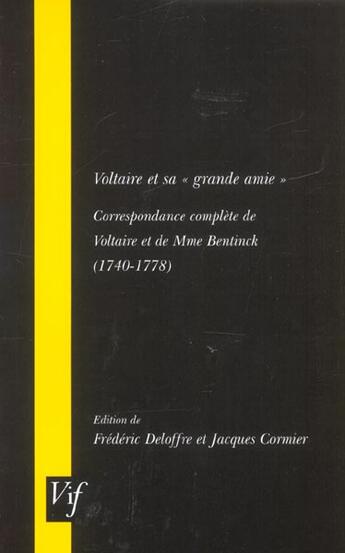 Couverture du livre « Voltaire Et Sa Grande Amie » de Frederic Deloffre et Jacques Cormier aux éditions Voltaire Foundation