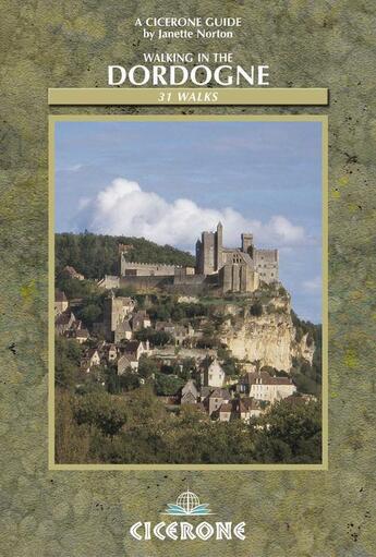 Couverture du livre « Walking in the dordogne » de J.Norton aux éditions Cicerone Press