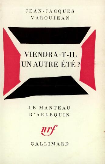 Couverture du livre « Viendra-t-il un autre ete ? » de Varoujean J-J. aux éditions Gallimard