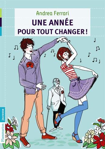 Couverture du livre « Une année pour tout changer ! » de Margaux Motin et Andrea Ferrari aux éditions Pere Castor