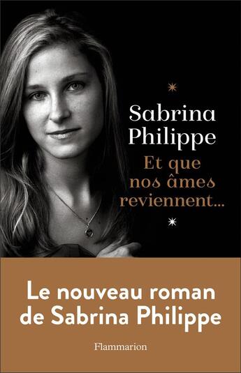 Couverture du livre « Et que nos âmes reviennent... » de Sabrina Philippe aux éditions Flammarion