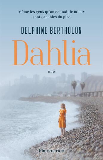 Couverture du livre « Dahlia » de Delphine Bertholon aux éditions Flammarion