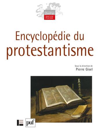 Couverture du livre « Encyclopédie du protestantisme » de Pierre Gisel aux éditions Puf