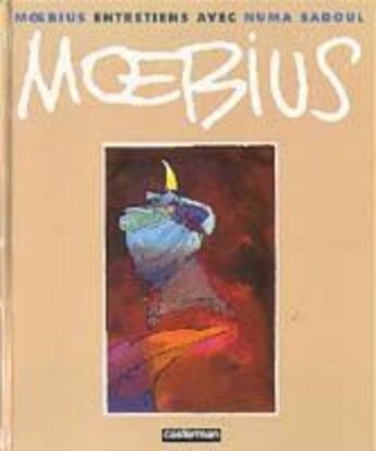 Couverture du livre « Entretiens avec moebius » de Numa Sadoul aux éditions Casterman