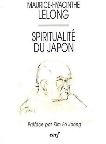 Couverture du livre « Spiritualité du Japon » de Lelong Maurice-Hyaci aux éditions Cerf