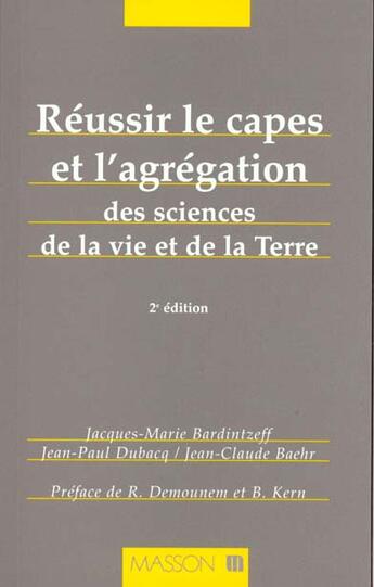 Couverture du livre « Reussir Le Capes Et L'Agregation Des Sciences De La Vie Et De La Terre » de Bardintzeff et Dubacq aux éditions Elsevier-masson