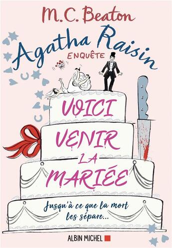 Couverture du livre « Agatha Raisin enquête Tome 20 : voici venir la mariée » de M. C. Beaton aux éditions Albin Michel